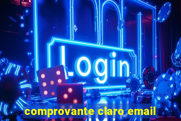 comprovante claro email